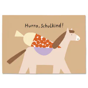 Postkarte "Hurra Schulkind" mit Pony und Schultüte für den Schulanfang, für Erstklässler, zum ersten Schultag